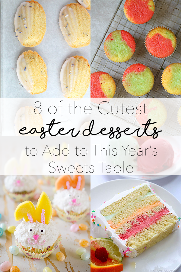This year, make your sweets table one they'll remember. Here are 8 super cute Easter desserts that will have your guests talking about your party non-stop.